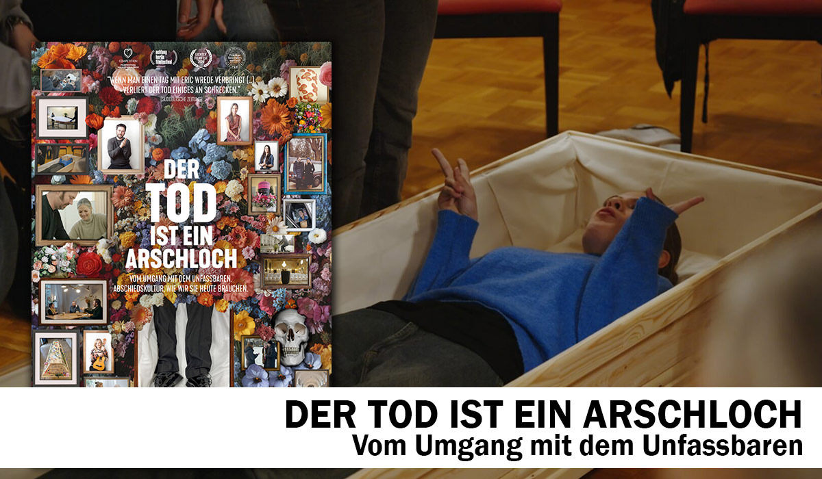 Der Tod ist ein Arschloch